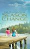 [Sisters in All Seasons 05] • Season of Change